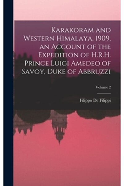 Legare Street Pr Karakoram și Himalaya de Vest, 1909, o relatare a expediției...