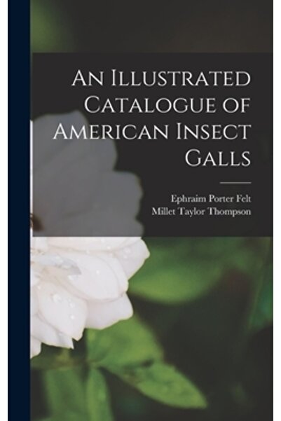 Legare Street Pr Un catalog ilustrat al galelor de insecte americane