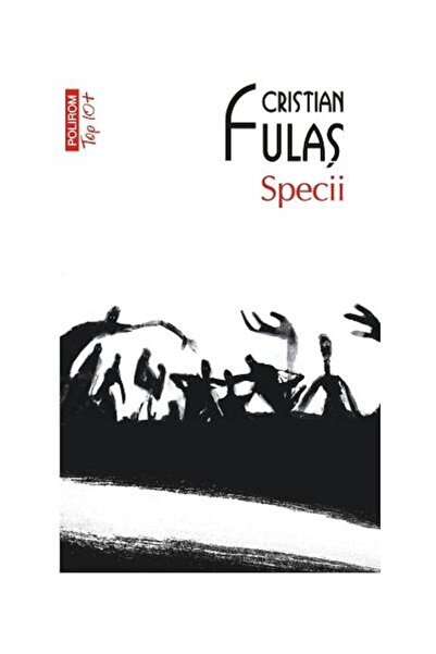 Editura Polirom Specii (editie de buzunar), Cristian Fulas