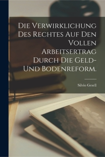 Legare Street Pr Die Verwirklichung des Rechtes auf den vollen Arbeitsertrag ...