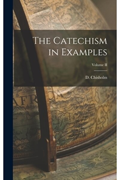 Legare Street Pr Catehismul în exemple; Volumul II