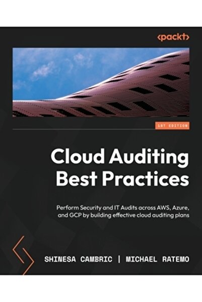 Packt Pub Cele mai bune practici pentru auditul în cloud: Efectuați audituri ...