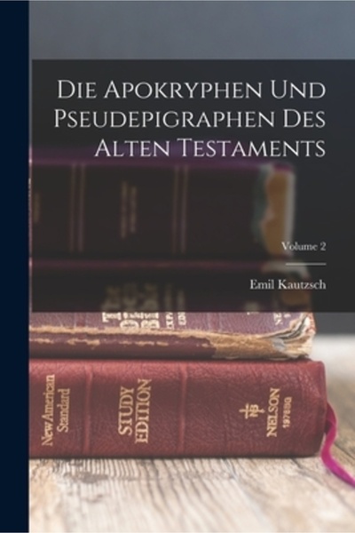 Legare Street Pr Die Apokryphen Und Pseudepigraphen Des Alten Testaments; Vol...