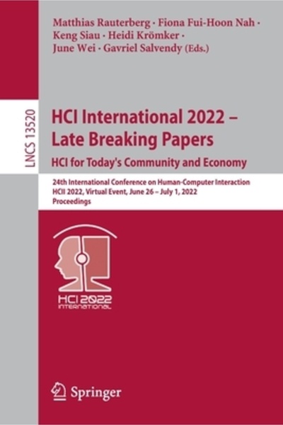 Springer Nature Hci International 2022 - Late Breaking Papers: Hci for Today'...