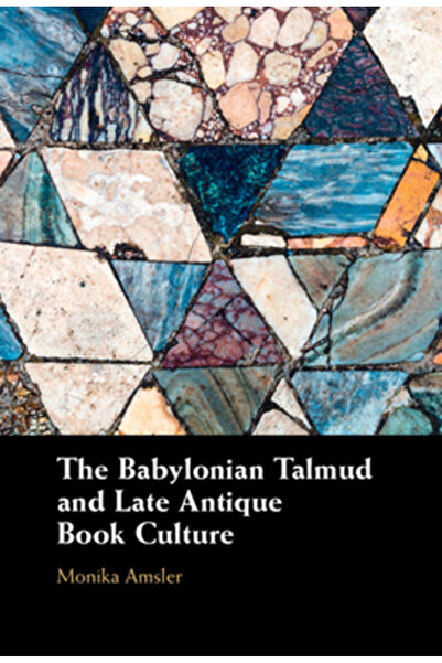 Cambridge Talmudul babilonian și cultura cărții din antichitatea târzie