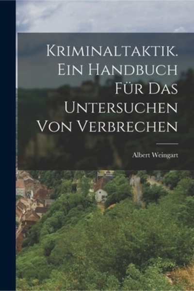 Legare Street Pr Kriminaltaktik. Ein Handbuch f
