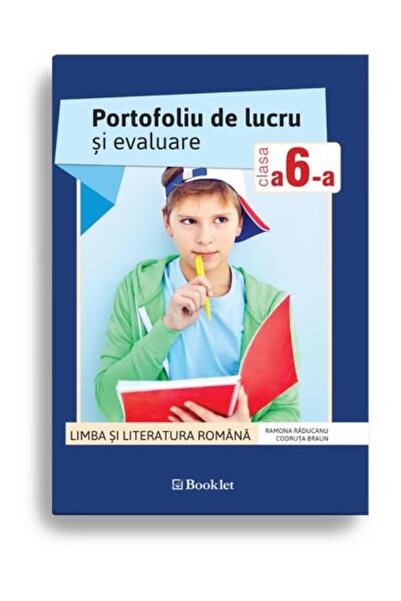 Editura Booklet Portofoliu de lucru si evaluare pentru clasa a VI-