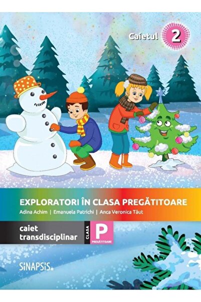 Editura Sinapsis Exploratori in clasa pregatitoare - caiet transdis