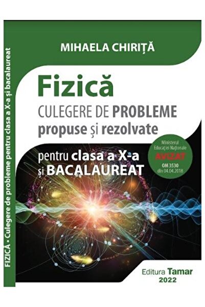 Editura Tamar Fizica. Culegere de probleme propuse si rezolvate