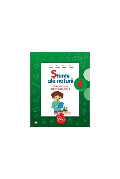 Editura Litera Educational Stiinte ale naturii. Caiet de lucru pentru clasa a