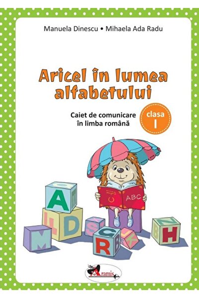 Editura Aramis Aricel in lumea alfabetului. Caiet de comunicare i