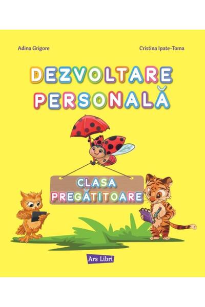 Editura Ars Libri Dezvoltare personala, clasa pregatitoare. Caiet de