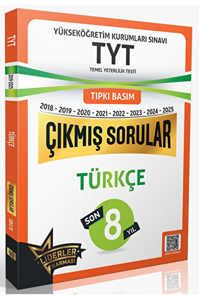 LİDERLER KARMASI TYT Türkçe Son 8 Yıl Çıkmış Sorular (2018-2025) (Sınavlarla ...