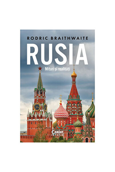 Corint Mituri și realități despre Rusia, Rodric Braithwaite