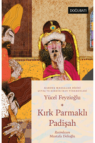 Doğu Batı Yayınları Kırk Parmaklı Padişah