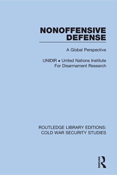 Routledge Apărarea nonofensivă: o perspectivă globală