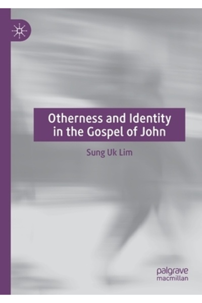 Palgrave Macmillan Ltd Alteritate și identitate în Evanghelia după Ioan