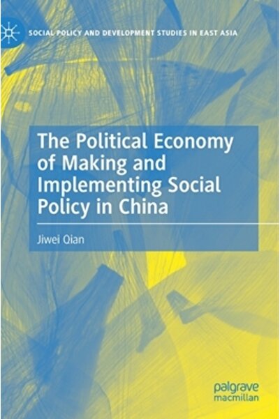 Palgrave Macmillan Ltd Economia politică a elaborării și implementării politi...