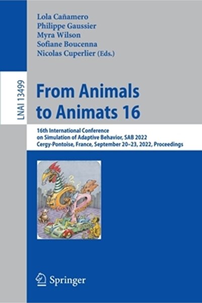 Springer Nature De la animale la animale 16: A 16-a Conferință Internațională privind Simularea Comportamentului Adaptiv, sâmbătă 20