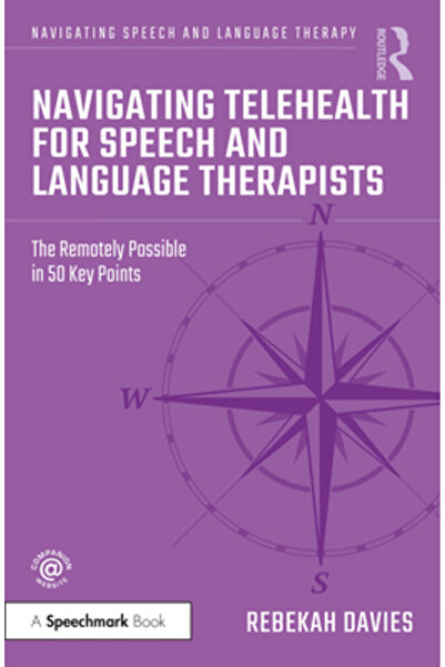 Routledge Navigarea prin teleterapie pentru logopezi: posibilul de la distanță în 50 de puncte cheie
