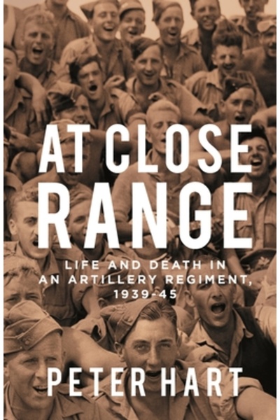 Profile Books De la mică distanță: Viață și moarte într-un regiment de artile...