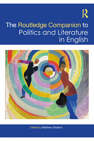 Routledge Companionul pentru politică și literatură în limba engleză