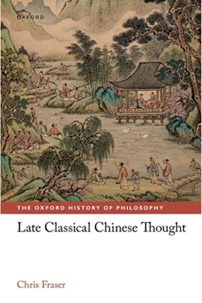 Oxford Univ Pr Gândirea clasică chineză târzie