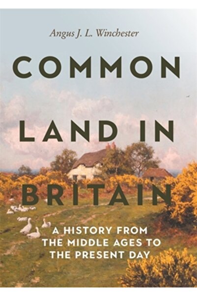 Boydell Pr Terenuri comune în Marea Britanie: o istorie din Evul Mediu până în prezent