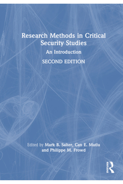 Routledge Metode de cercetare în studiile de securitate critică: o introducere