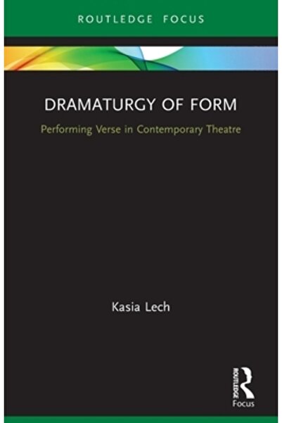 Routledge Dramaturgia formei: interpretarea versurilor în teatrul contemporan