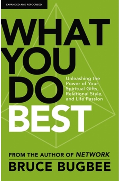 Zondervan Ceea ce faci cel mai bine: Dezlănțuirea puterii darurilor, pasiunil...