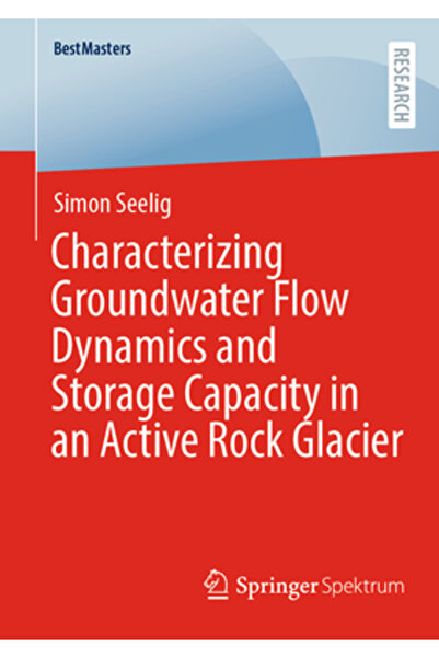 Springer Spektrum Caracterizarea dinamicii fluxului de apă subterană și a capacității de stocare într-un ghețar activ