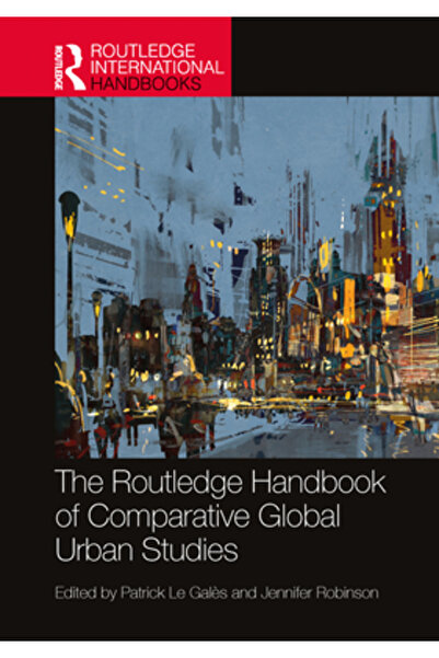 Routledge Manualul de studii urbane globale comparative