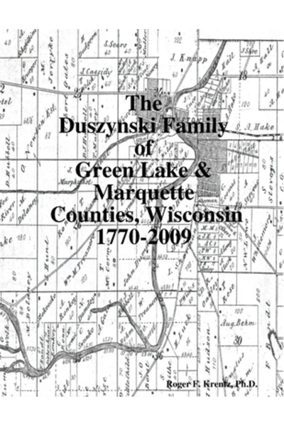Lulu Pr Familia Duszynski din comitatele Green Lake și Marquette, Wisconsin, ...