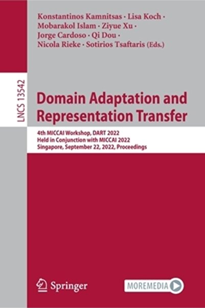 Springer Nature Domain Adaptation and Representation Transfer: 4th MICCAI Wor...