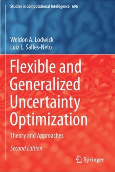 Springer Nature Flexible and Generalized Uncertainty Optimization: Theory and Approaches