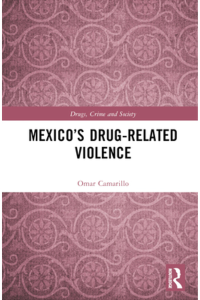 Routledge Violența legată de droguri în Mexic
