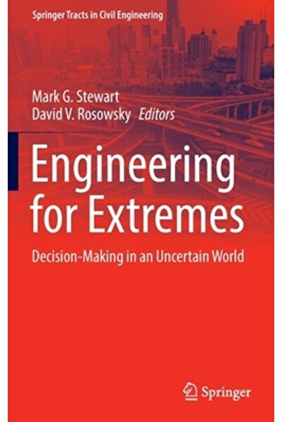 Springer Nature Engineering for Extremes: Decision-Making in an Uncertain World