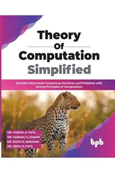 Bpb Pubn Teoria calculului simplificată: Simulați mașini de calcul și problem...