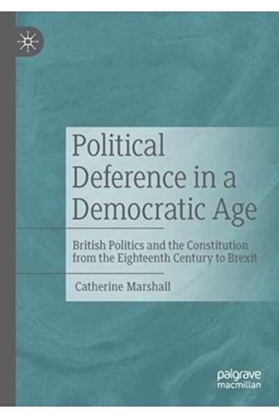 Palgrave Macmillan Ltd Deferență politică într-o epocă democratică: politica ...