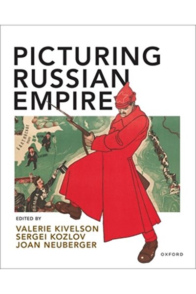 Oxford Univ Pr Imaginarea Imperiului Rus: Ediție Premium cu cod de acces pent...