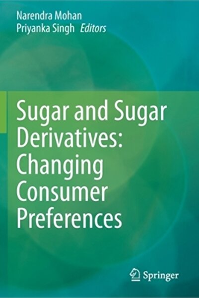 Springer Nature Sugar and Sugar Derivatives: Changing Consumer Preferences