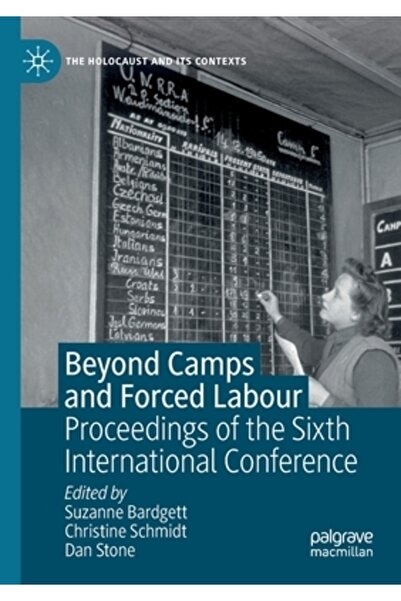 Palgrave Macmillan Ltd Dincolo de lagăre și muncă forțată: Lucrările celei de...