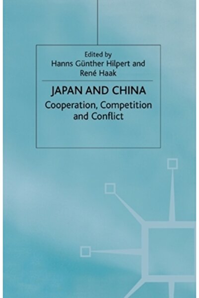 Palgrave Japonia și China: Cooperare, Concurență și Conflict