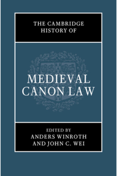 Cambridge The History of Medieval Canon Law