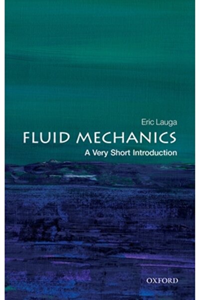 Oxford Univ Pr Mecanica fluidelor: o scurtă introducere