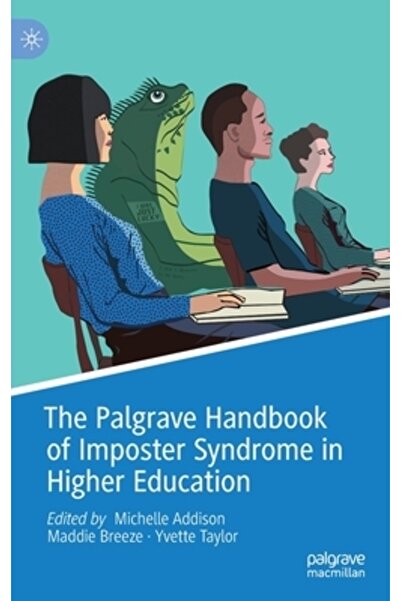 Palgrave Macmillan Ltd Manualul Palgrave despre sindromul impostorului în înv...