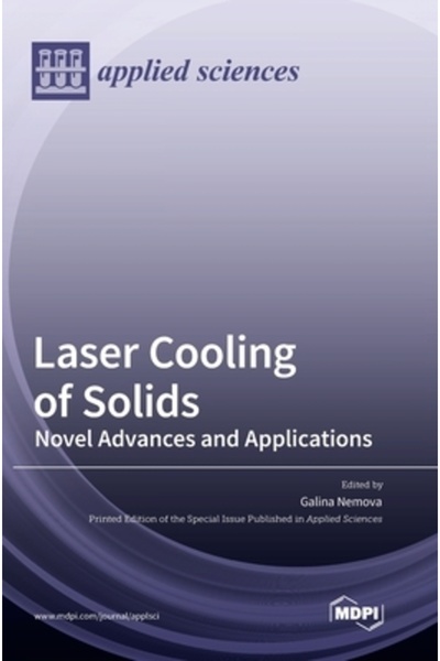 Mdpi Ag Răcirea cu laser a solidelor: noi progrese și aplicații