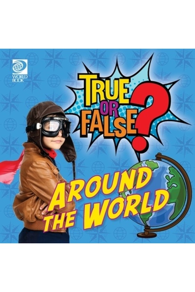 World Book Inc Adevărat sau fals? În jurul lumii