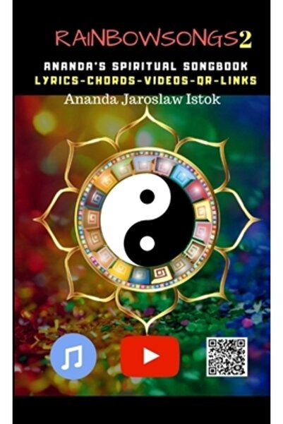 Lulu Pr Cântece de curcubeu 2 - Cartea de cântece spirituale a lui Ananda